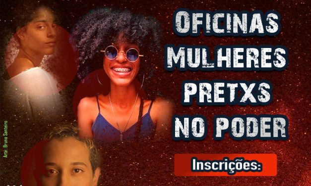 Mulheres pretas poderosas –  mobilizam oficinas de multilinguística em mostra digital do Núcleo Eus