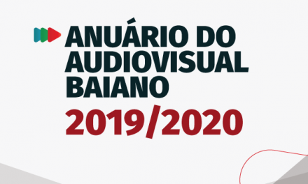 “Anuário do Audiovisual Baiano” revela dados do setor pré e pós-pandemia