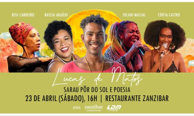 Poeta Lucas de Matos leva o Sarau Pôr do Sol e Poesia para o Zanzibar no dia 23 de abril