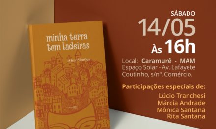 Caramurê inaugura nova loja com o lançamento do livro “minha terra tem ladeiras” de Alex Simões