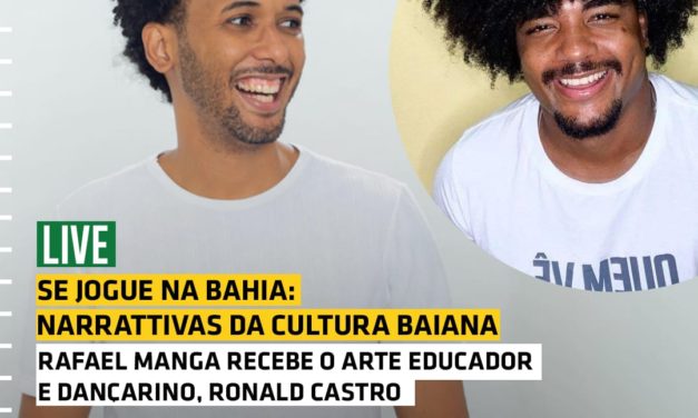 Ronald Castro é o convidado da próxima live do “Se Jogue na Bahia – Narrativas da cultura baiana” da Trace Brasil