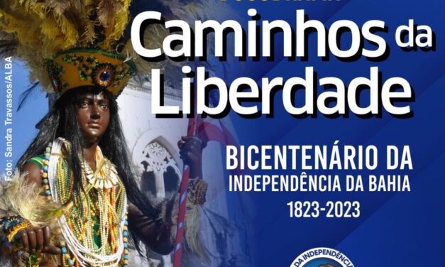 Caminhos da Liberdade: Docudrama sobre o Bicentenário da Independência da Bahia