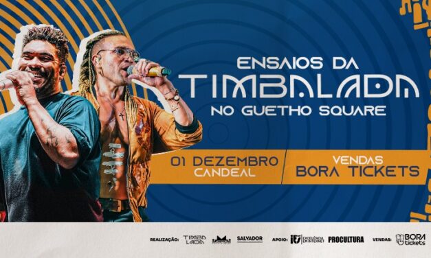 INGRESSOS PARA O PRIMEIRO ENSAIO DA TIMBALADA ESGOTAM EM MENOS DE 3 HORAS