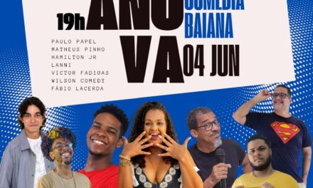É HOJE, às 19h NA VARANDA DO SESI: “A NOVA COMÉDIA BAIANA”