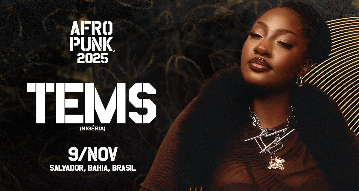 Tems, estrela nigeriana, estreia no AFROPUNK Brasil 2025 em Salvador