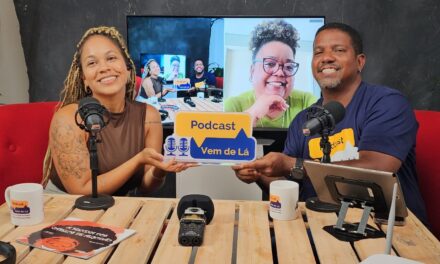 Podcast “Vem de Lá” estreia nova série: Conexões em Rede