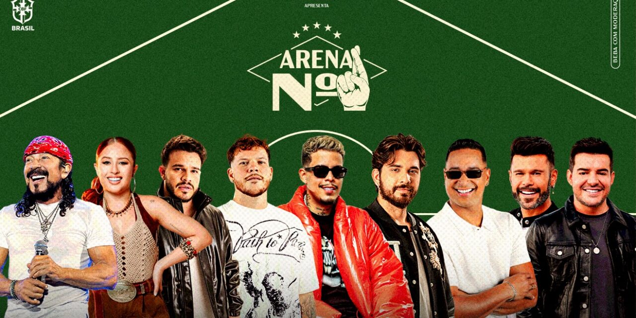 Arena Nº1 anuncia artistas para as cinco capitais da maior watch party de futebol e música do Brasil